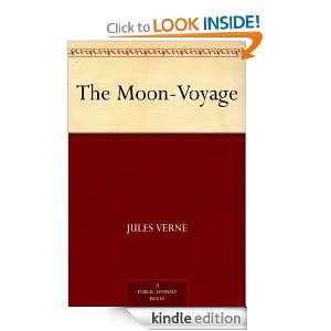 The Moon Voyage Jules Verne  Kindle Store