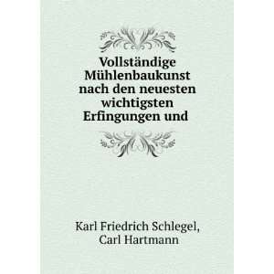   und .: Carl Hartmann Karl Friedrich Schlegel:  Books