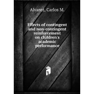   on childrens academic performance Carlos M. Alvarez Books