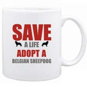   New  Save A Life , Adopt A Belgian Sheepdog  Mug Dog: Home & Kitchen