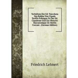   De Merlin Coccaie . (German Edition) Friedrich Lehnert Books