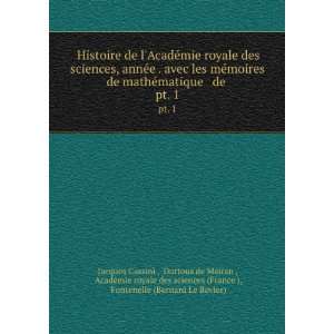   (France ), Fontenelle (Bernard Le Bovier) Jacques Cassini  Books