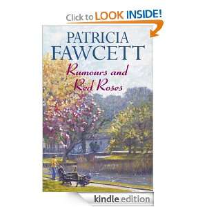 Rumours and Red Roses Patricia Fawcett  Kindle Store