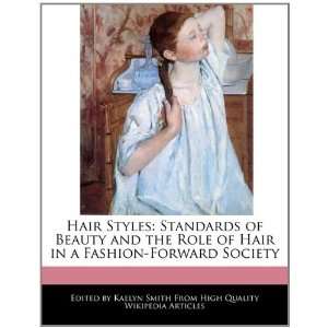  Hair Styles Standards of Beauty and the Role of Hair in a 