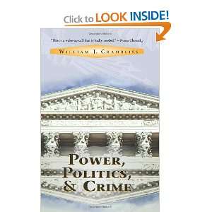    Power, Politics, and Crime [Paperback] William J Chambliss Books
