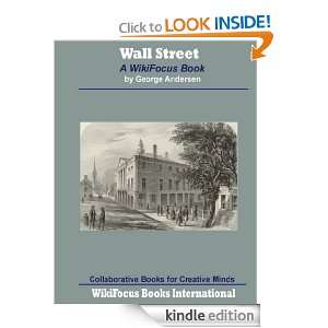 Wall Street: A WikiFocus Book (WikiFocus Book Series): George Andersen 