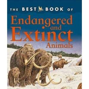 THE BEST BOOK OF ENDANGERED AND EXTINCT ANIMALS by Gunzi, Christiane 