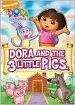Video/DVD. Title: Dora the Explorer: Dora and the 3 Little Pigs
