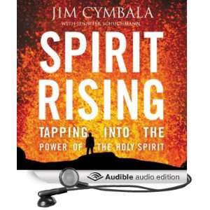  Spirit Rising: Tapping into the Power of the Holy Spirit 