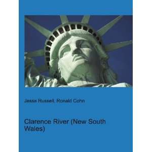   : Clarence River (New South Wales): Ronald Cohn Jesse Russell: Books