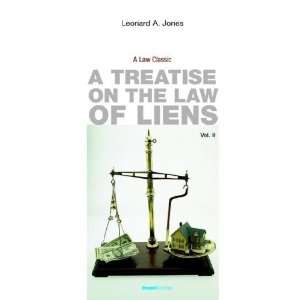   Law of Liens: Common Law, Statutory, Equitable, and Maritime, Vol. 1