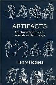 Artifacts Introduction to Early Materials and Technology, (0715623168 