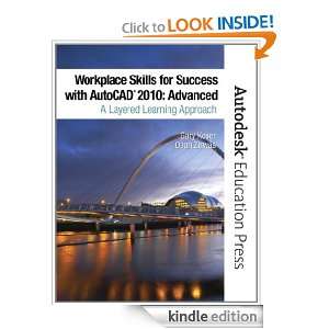 Workplace Skills for Success with AutoCAD 2010: Advanced: Gary Koser 