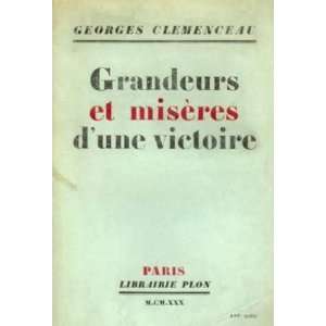    Grandeur et miseres dune victoire Clemenceau Georges Books