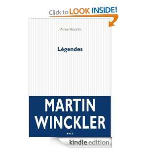 Légendes (Fiction) (French Edition) Martin Winckler  