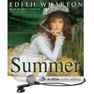    Summer (Audible Audio Edition) Edith Wharton, Grace Conlin Books