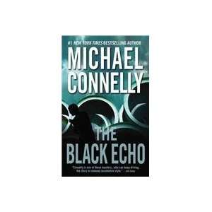 The Black Echo (9780446612739) Michael Connelly Books