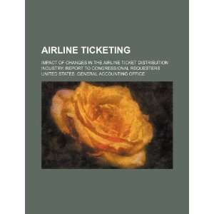  Airline ticketing: impact of changes in the airline ticket 