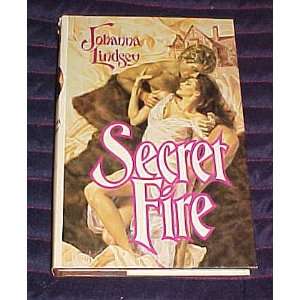   Secret Fire by Johanna Lindsey Hardback 1987 Johanna Lindsey Books