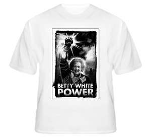Betty White Power Golden Girls Vintage TV T Shirts  