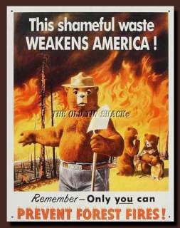   Tin Metal Sign   Smokey Bear Prevent Forest Fires Shameful Waste #829