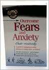 Overcoming Fears and Anxiety Robert E. Griswold