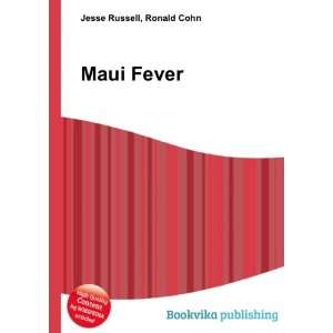  Maui Fever Ronald Cohn Jesse Russell Books