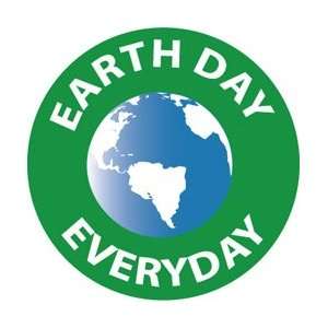  HH104   Earth DAY Everyday , 2 Diameter, Pressure 
