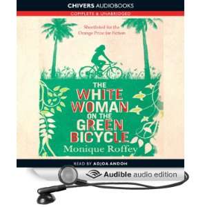  The White Woman on the Green Bicycle (Audible Audio 