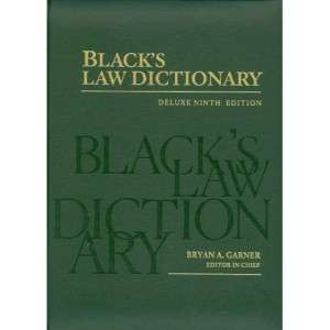 Blacks Law Dictionary by Bryan A. Garner  
