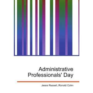    Administrative Professionals Day Ronald Cohn Jesse Russell Books