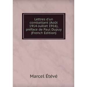   Paul Dupuy (French Edition) Marcel Ã?tÃ©vÃ©  Books
