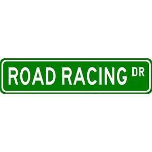 ROAD RACING Street Sign   Sport Sign   High Quality Aluminum Street 