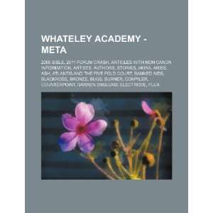 Whateley Academy   Meta: 2005 bible, 2011 Forum Crash, Articles with 