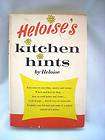 Heloises kitchen hints 1963 save money time energy  