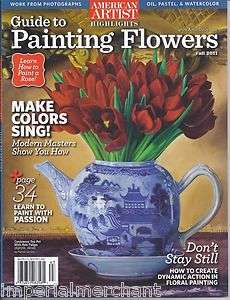 AMERICAN ARTIST MAGAZINE PAINTING FLOWERS GUIDE DYNAMIC ACTION IN 