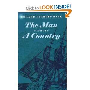  The Man Without a Country: Edward Everett Hale: Books
