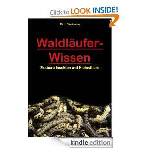 Waldläufer Wissen Essbare Insekten und Kleinsttiere (German Edition 