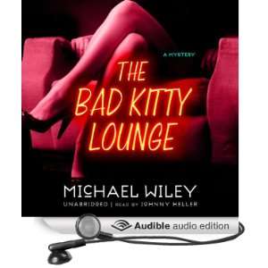  The Bad Kitty Lounge The Joseph Kozmarski Series, Book 2 