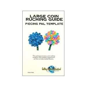  Quilting Creations Ruching Guide Piecing Pal Large Coin 