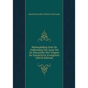   Tot De Mozaische Wet Volgens De Synoptische Evangelien (Dutch Edition