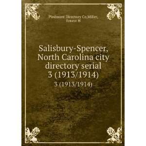   serial. 3 (1913/1914) Miller, Ernest H Piedmont Directory Co Books