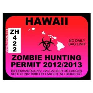  Hawaii Zombie Hunting Permit 2012 (Bumper Sticker 