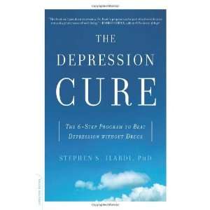 Depression Cure The 6 Step Program to Beat Depression without Drugs 