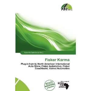  Fisker Karma (9786135924275) Columba Sara Evelyn Books