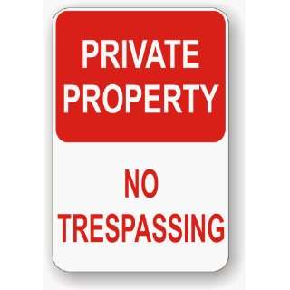  Private Property No Trespassing 