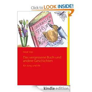 Das vergessene Buch und andere Geschichten für Jung und Alt (German 