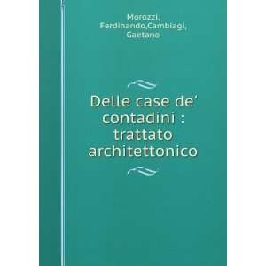   trattato architettonico Ferdinando,Cambiagi, Gaetano Morozzi Books