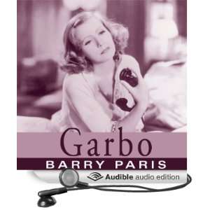  Garbo A Biography (Audible Audio Edition) Barry Paris 