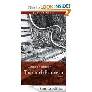 Tod durch Erinnern (quer criminal) (German Edition) Corinna Waffender 